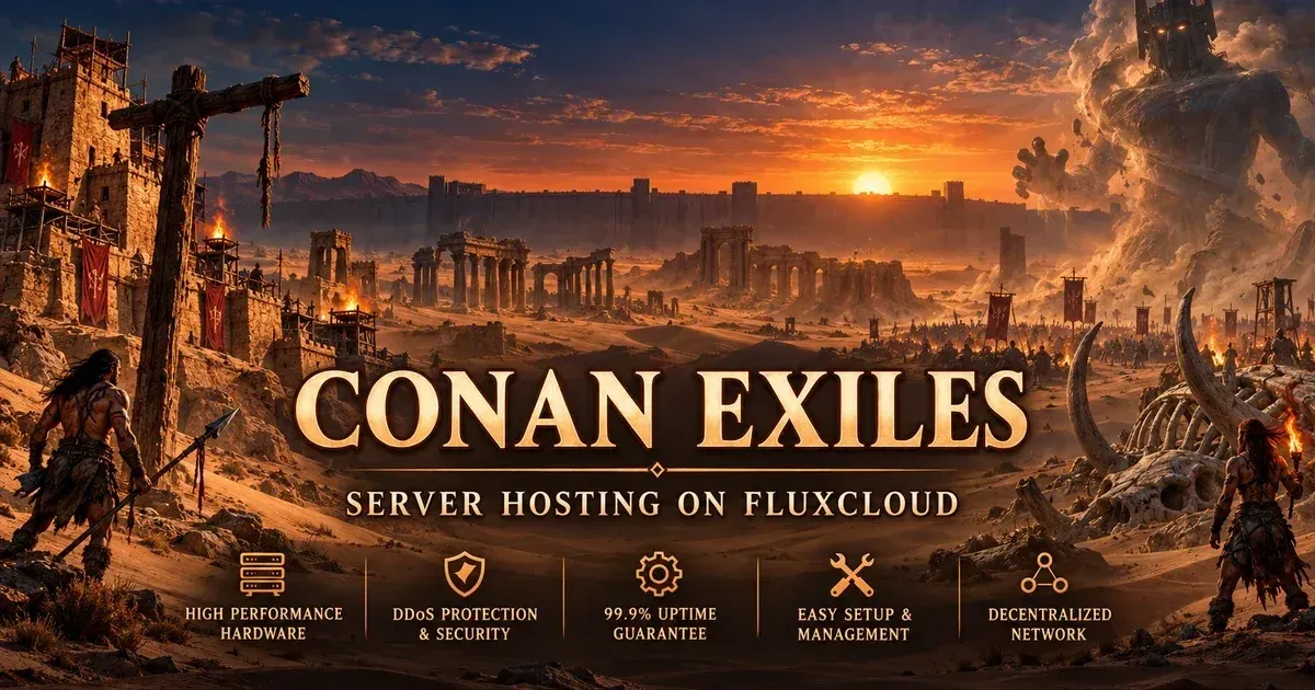 Conan Exiles Server Hosting