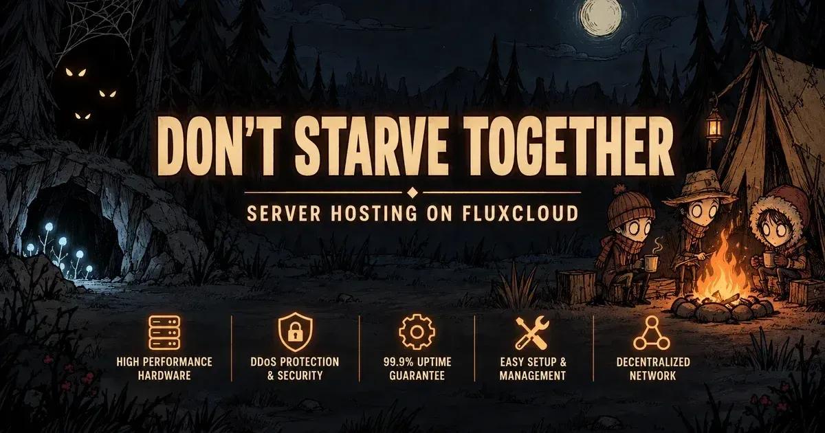 Don't Starve Together Server Hosting