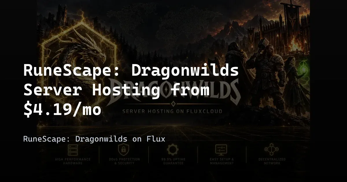 RuneScape: Dragonwilds Server Hosting