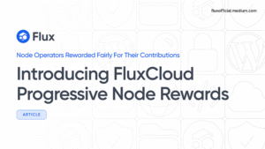 Introducing FluxCloud Progressive Node Rewards