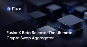 FusionX Beta Release: The Ultimate Crypto Swap Aggregator