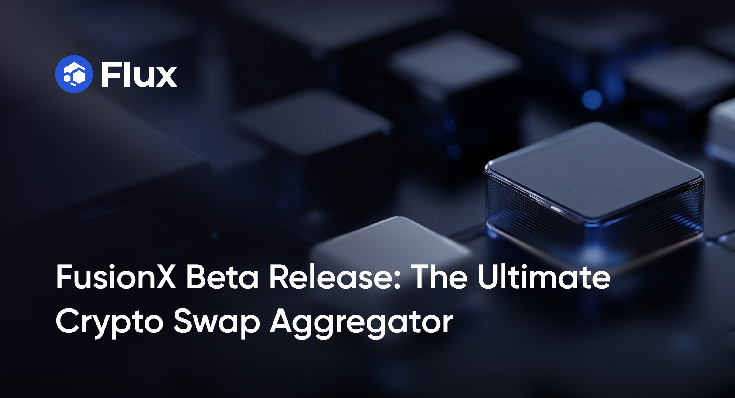 Flux FusionX crypto swap aggregator beta release