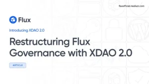 Restructuring Flux Governance with XDAO 2.0